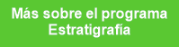 Más sobre el programa Estratigrafía