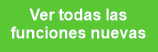 Ver todas las
funciones nuevas